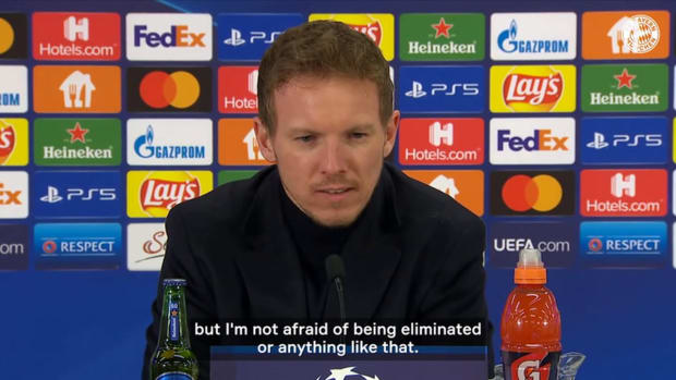 Nagelsmann: 'I'm not afraid of being eliminated'